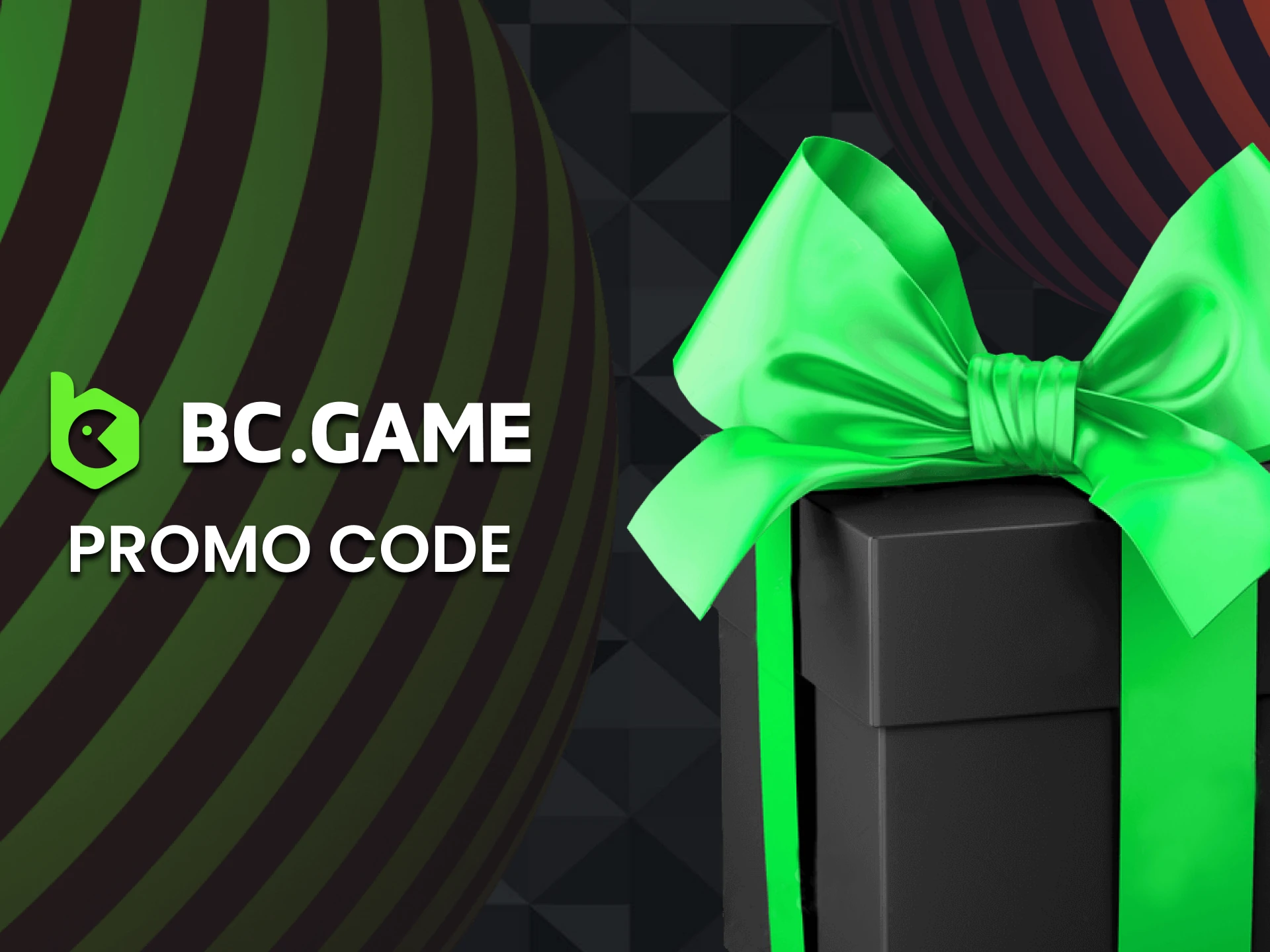 Enter the promo code in the BC Game application to receive the bonus.