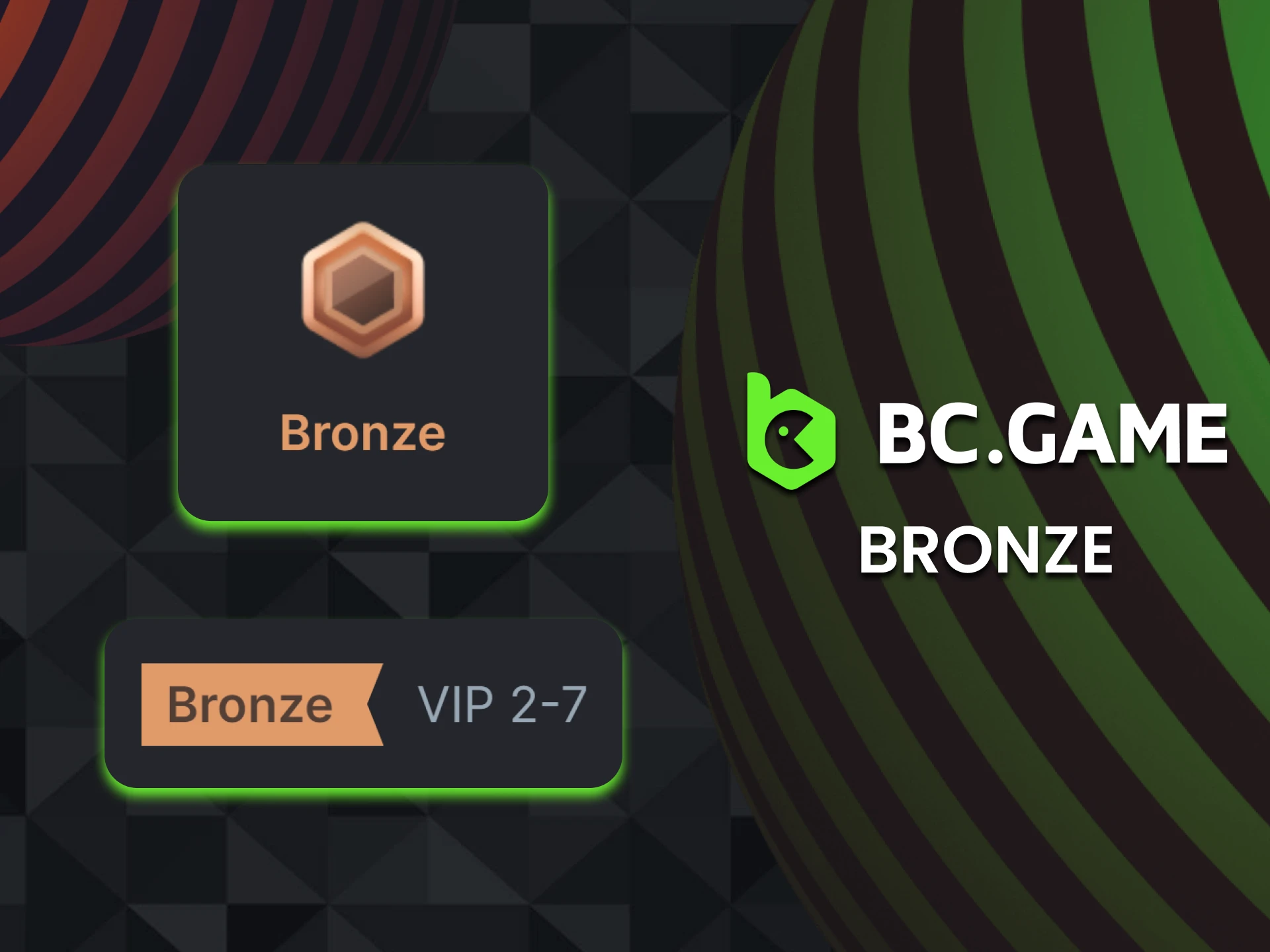 Explore the rewards for the Bronze level in the BC Game VIP club.