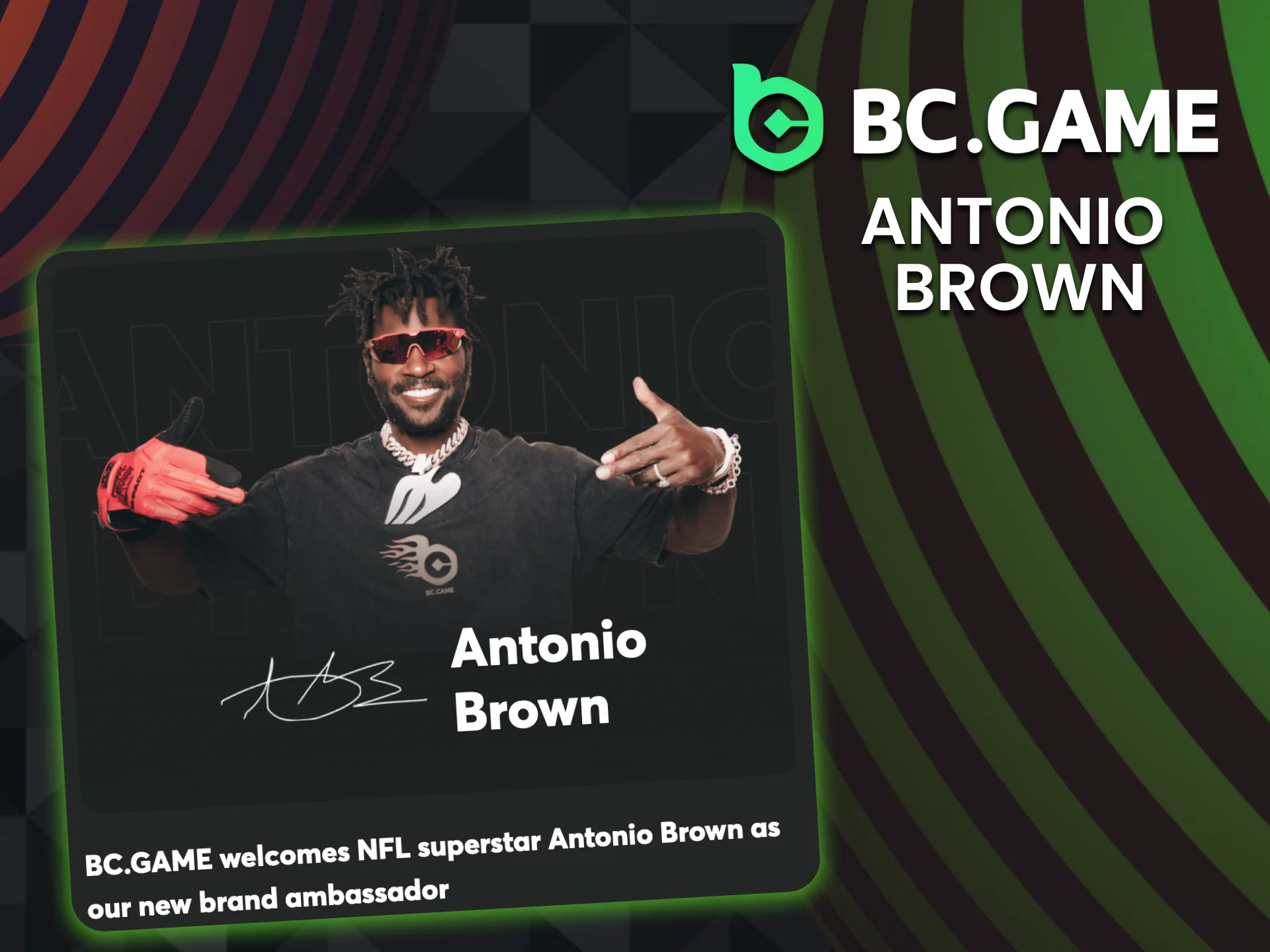 Join BC Game and discover Antonio Brown’s exclusive promos and events.